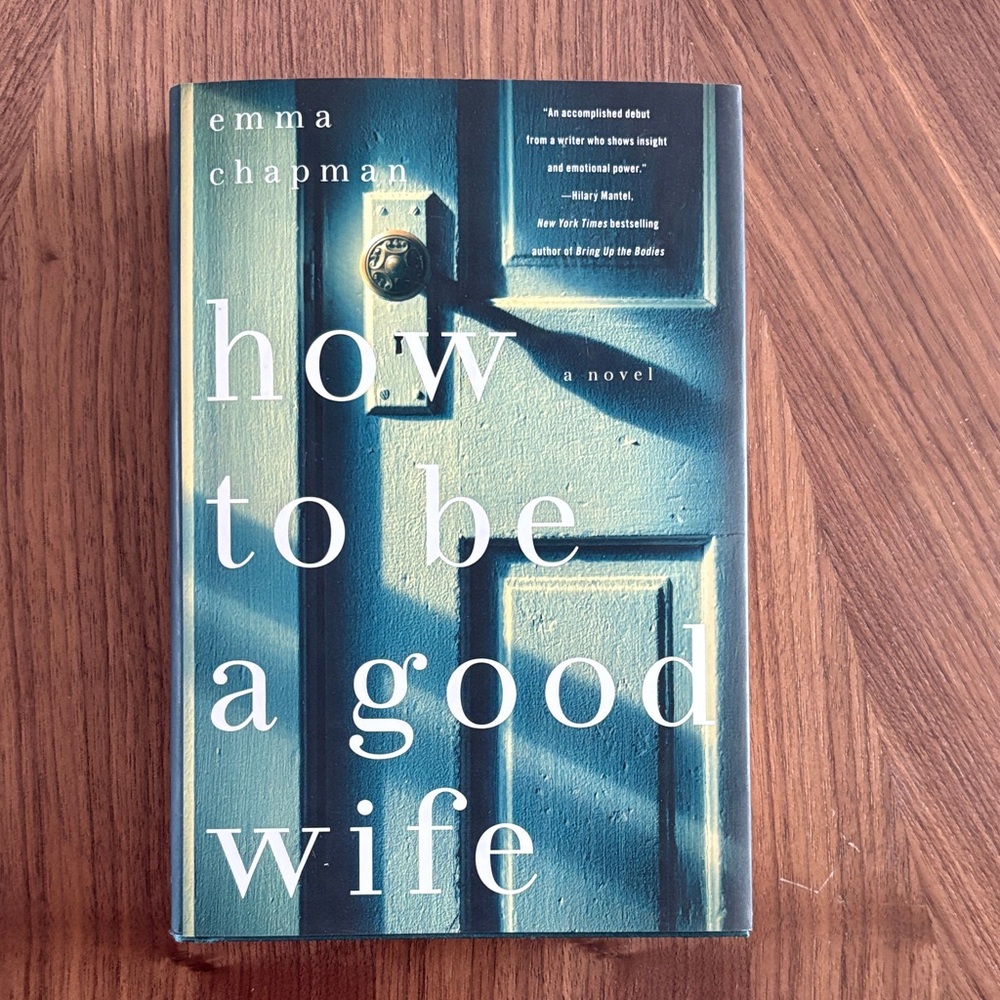 2/$10 How to Be a Good Wife by Emma Chapman